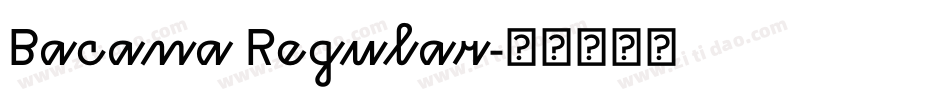 Bacana Regular字体转换
